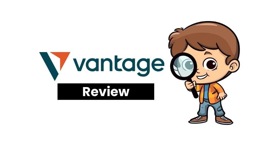 Vantage Review: Key Features, Pros & Cons