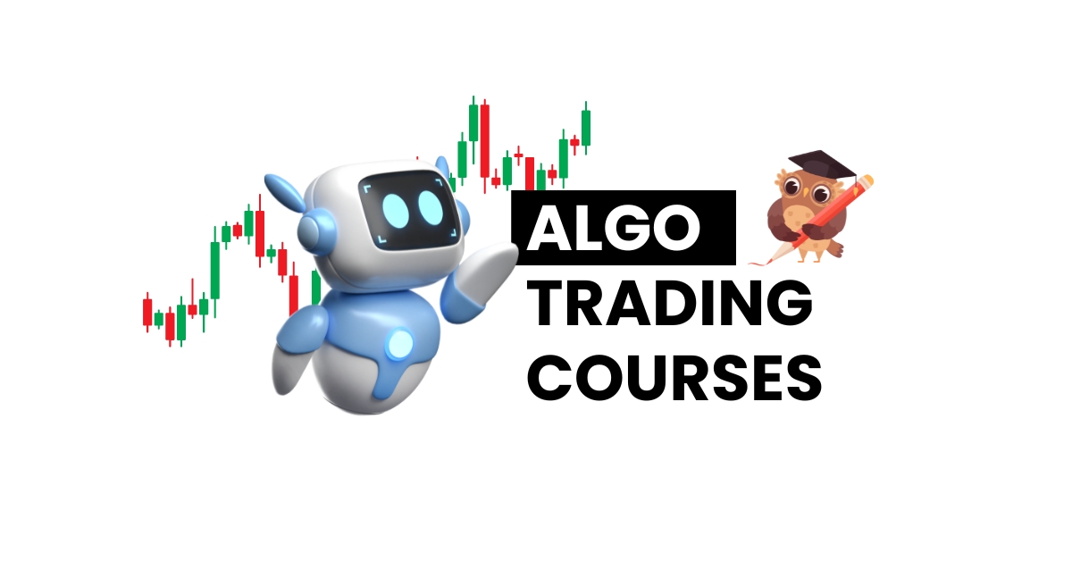 Algo Trading Courses Why Do You Need Them