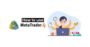 Read more about the article How to use Metatrader 4