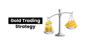 Read more about the article Gold trading strategy