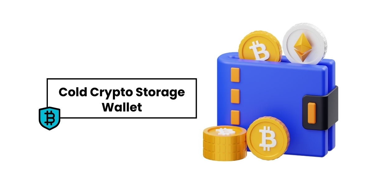 Cold Storage Crypto Wallets
