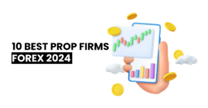 Read more about the article Best Prop Firms Forex 2024