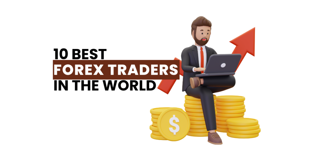 Best forex traders in the world