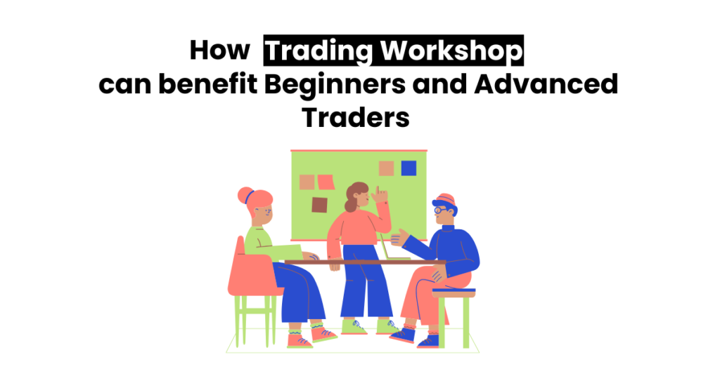 Trading workshop