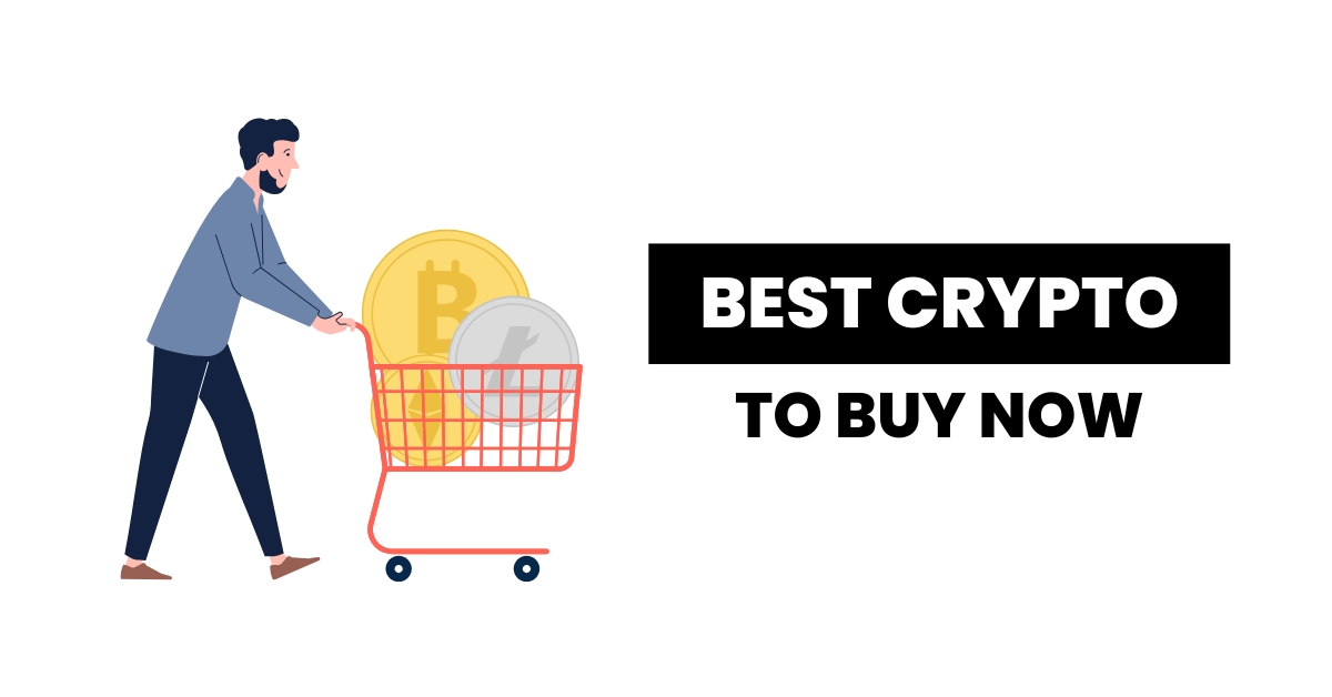 Best crypto to buy now