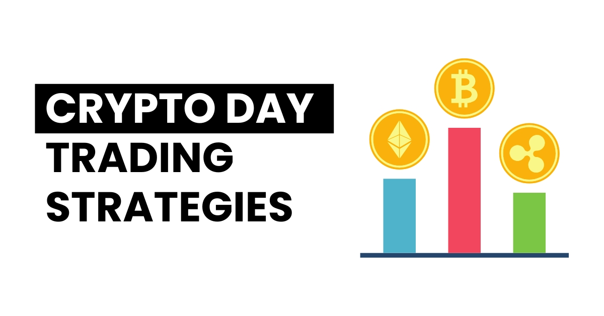 crypto day trading strategies