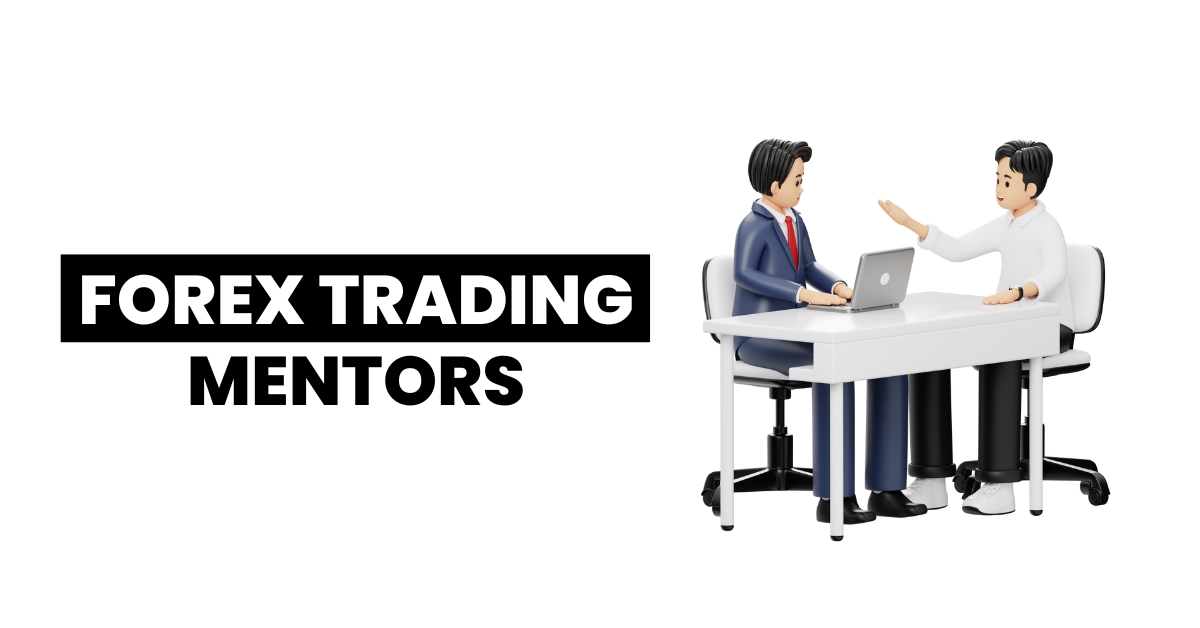 Forex Trading Mentors