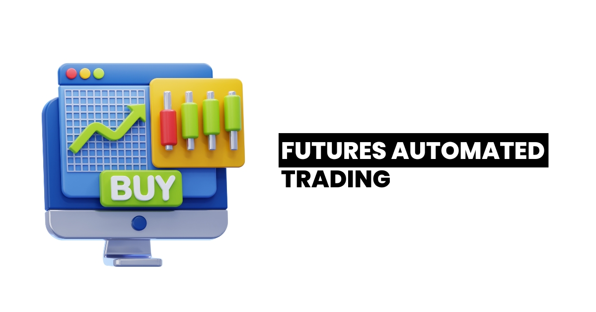 Futures automated trading