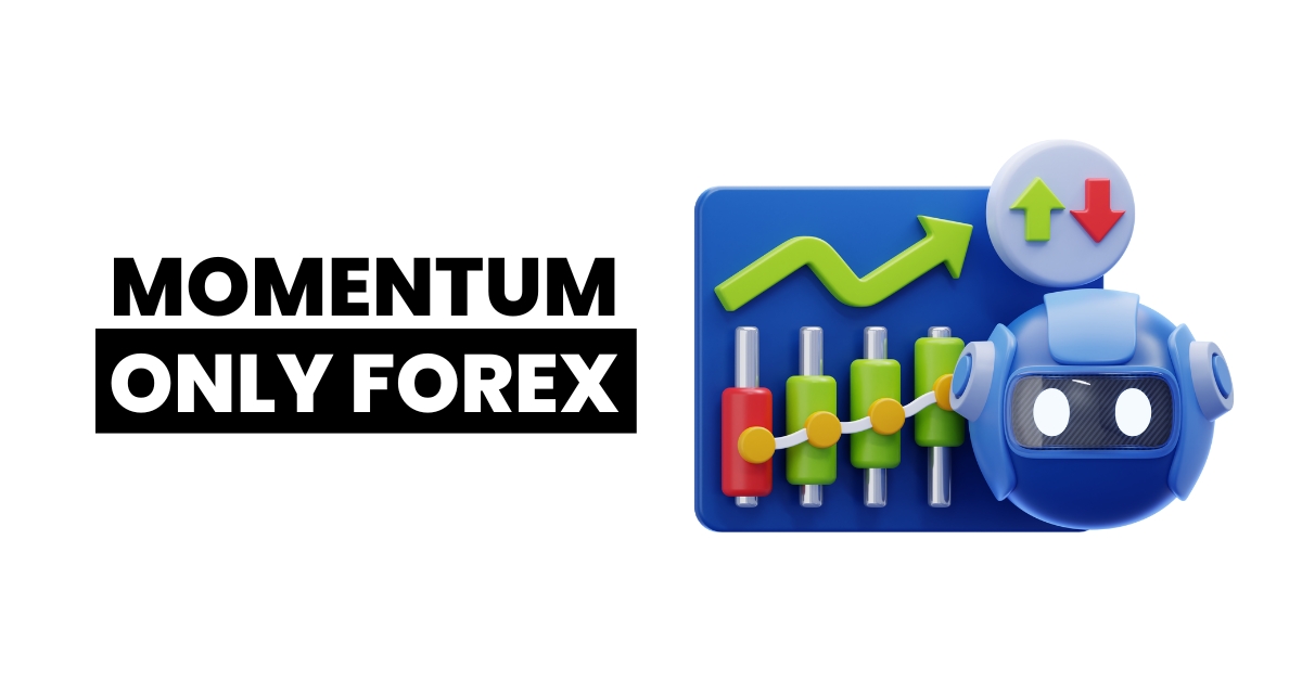 momentum only forex
