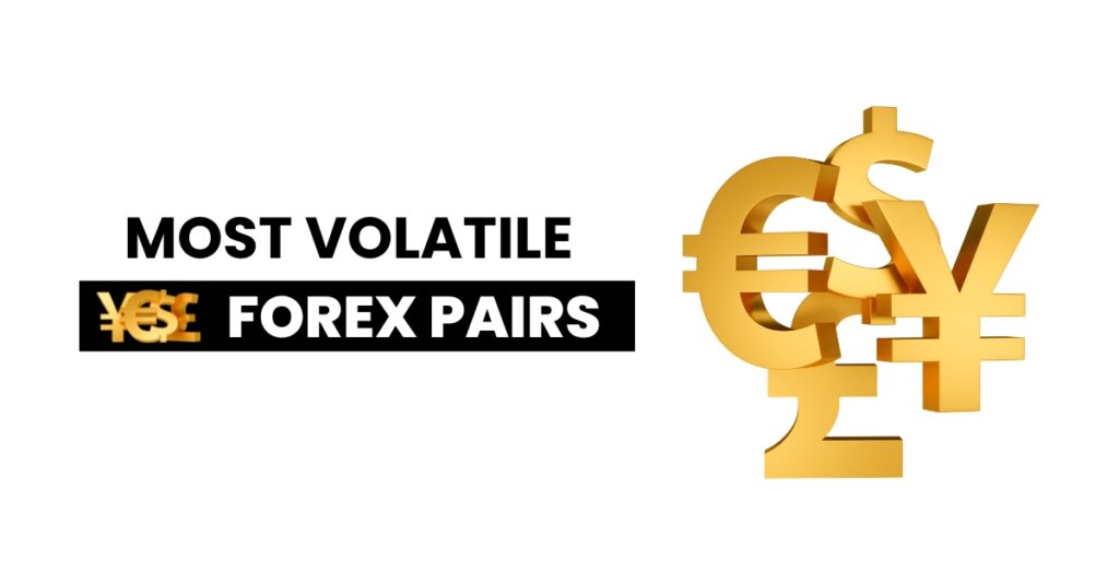 most volatile forex pairs