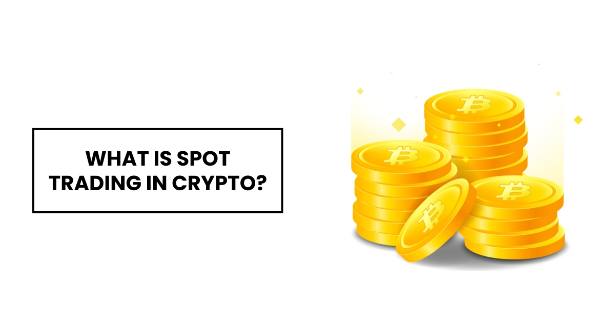 what is spot trading in crypto
