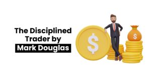 Read more about the article The Disciplined Trader by Mark Douglas: Key Findings