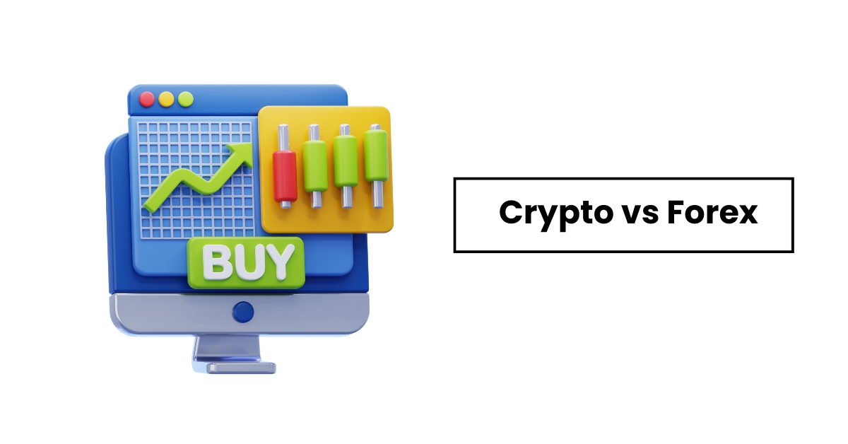 Crypto VS Forex