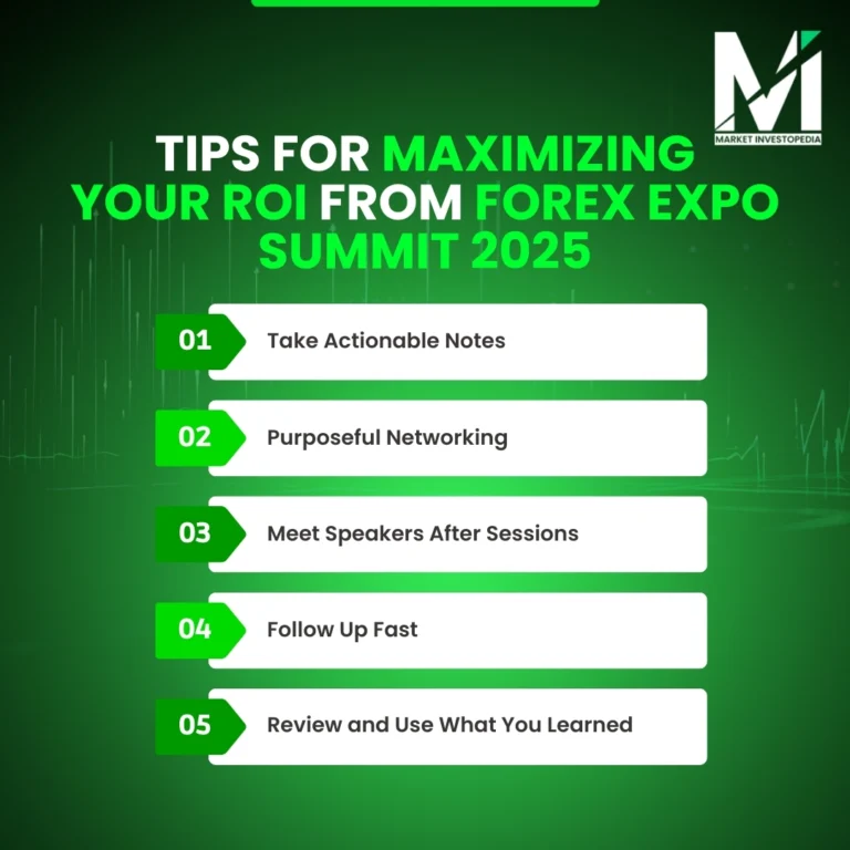 Tips for Maximizing Your ROI from Forex Expo Summit 2025