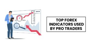 Top Forex Indicators of Pro Trader